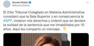 Anula Tribunal inhabilitación de 10 años para ocupar cargo público a Rosario Robles