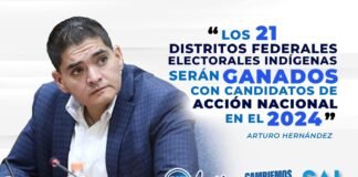 Privilegiará Acción Nacional candidaturas indígenas rumbo a 2024 Arturo Hernandez