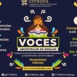 Citnova realizará encuentro «Voces Ancestrales de Hidalgo»