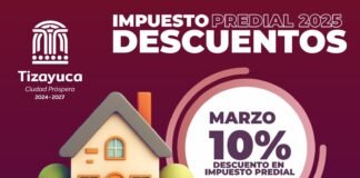 Tizayuca: Últimos días para aprovechar descuentos en el pago de predial