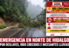 Emergencia en norte de Hidalgo por deslaves, ríos crecidos e incesantes lluvias
